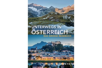 Unterwegs in Österreich. Das große Reisebuch